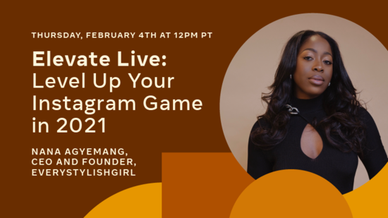 Elevate Live: Level Up Your Instagram Game in 2021