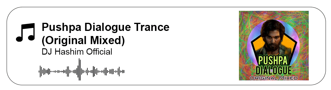 Pushpa Dialogue Trance