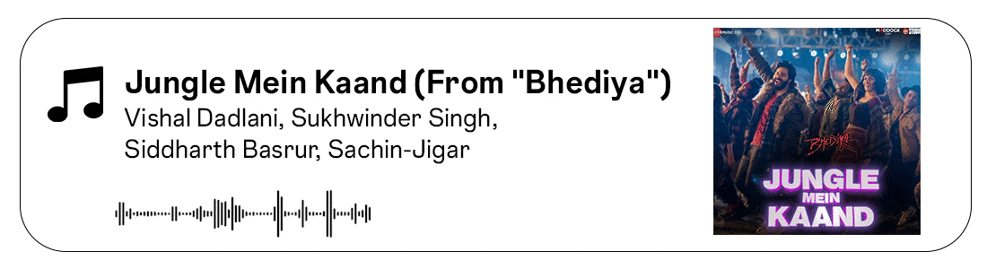 Jungle Mein Kaand (From "Bhediya")